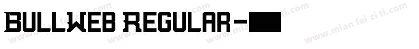 BullWeb Regular字体转换
